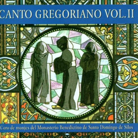 Coro Santo Domingo De Silos: Canto Gregoriano vol.2 [CD]