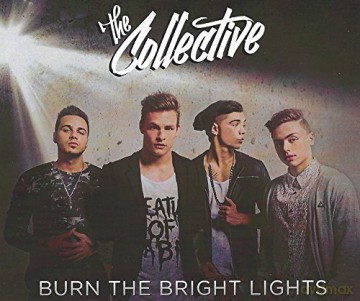 Collective: Burn the Bright Lights [CD]