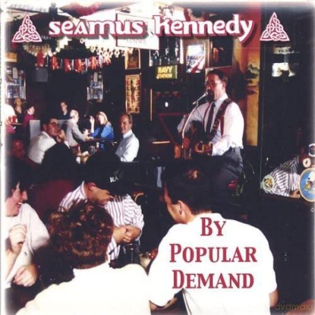 Seamus Kennedy: By Popular Demand [CD]