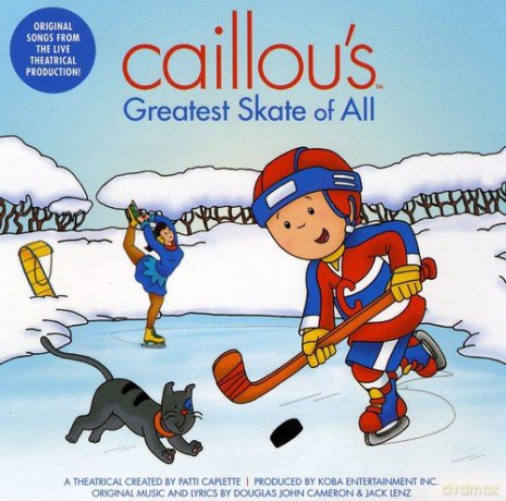 Caillou: Caillou's Greatest Skate of Al [CD]