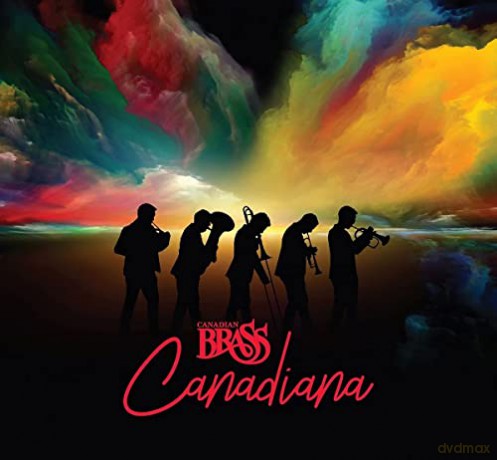 Canadian Brass: Canadiana [CD]