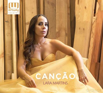 Lara Martins: Cançao [CD]