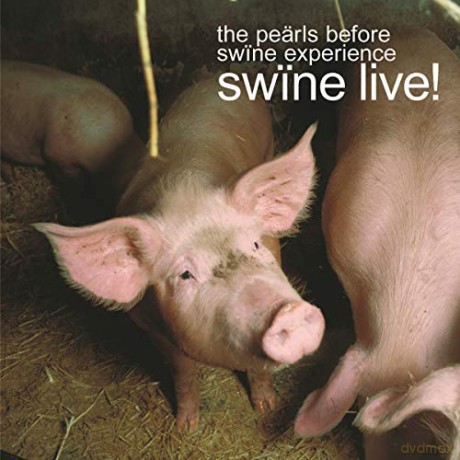 Pearls Before Swine Experience: Swine Live! [CD]