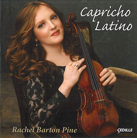 Rachel Barton Pine: Capricho Latino [CD]