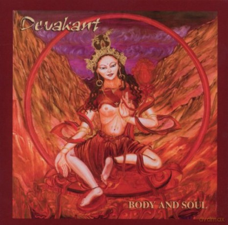 Devakant: Body and Soul [CD]
