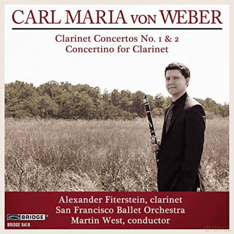 Alexander Fiterstein: Carl Maria Von Weber: Clarinet Concertos [CD]