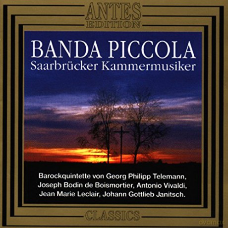 SaarbrCker Kammermusiker: Banda Piccola - Deutsche und französische Barockmusik - Telemann - Boismortier - Vivaldi - Leclair - Janitsch [CD]