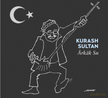Kurash Sultan: Arkak Su [CD]