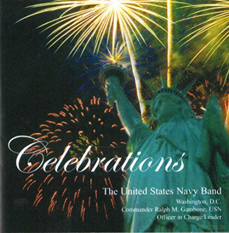 United States Navy Band: Celebrations [CD]