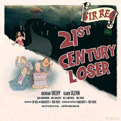 Sir Reg: 21st Century Loser [CD]