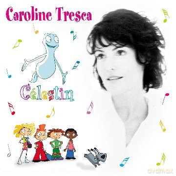Caroline Tresca: Celestin [CD]