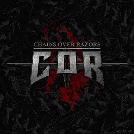 Chains Over Razors: Chains Over Razors [CD]
