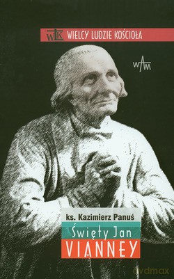 Święty Jan Vianney [KSIĄŻKA]