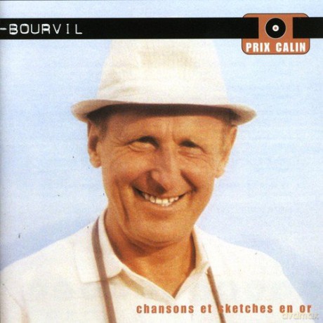 Bourvil: Chansons Et Sketches En Or [CD]