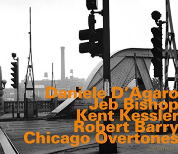 Daniele d' Agaro: Chicago Overtones [CD]