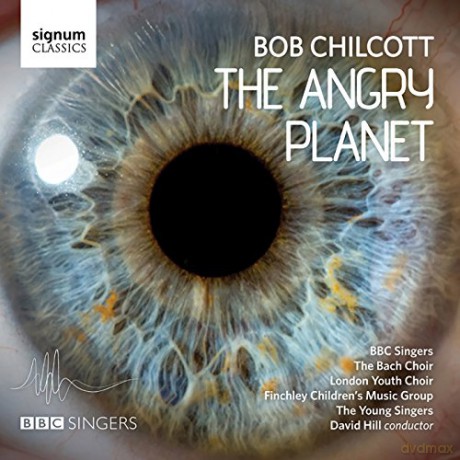 David Hill: Chilcott: The Angry Planet [2CD]