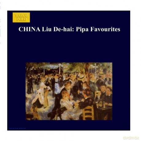 Dehai Liu: China Liu De-Hai: Pipa Favourites [CD]