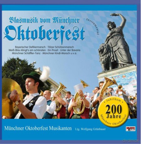 Münchner Oktoberfest Musikanten: Blasmusik vom Münchner Oktoberfest [CD]