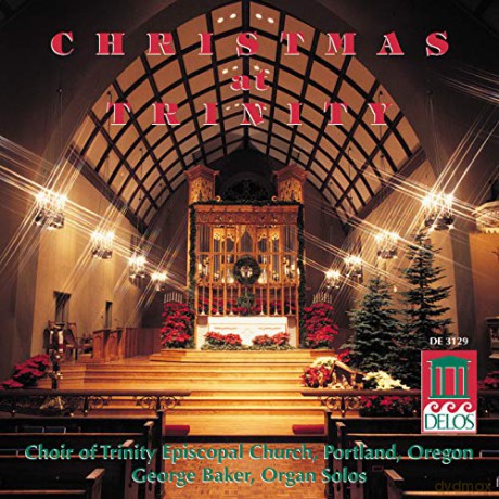 Trinity Episcopal Church Choir: Christmas at Trinity Church [CD]