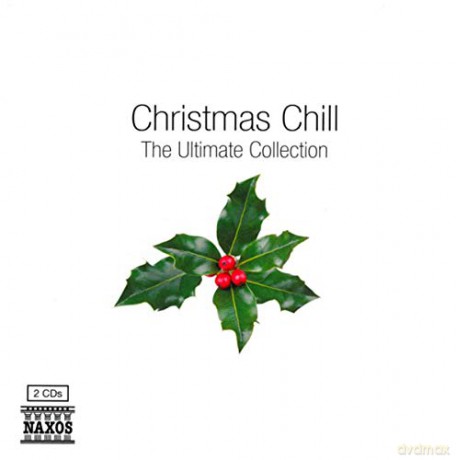 Christmas Chill - The Ultimate Collection [2CD]
