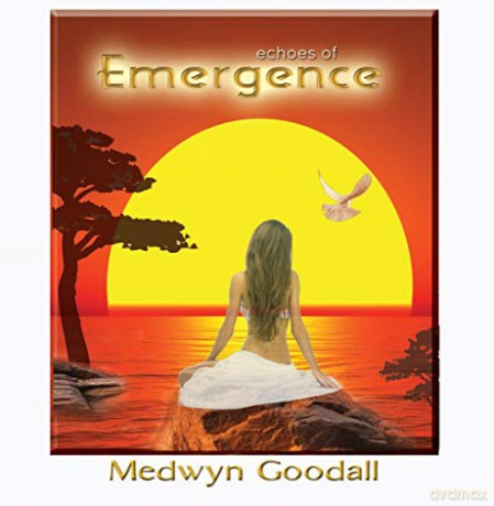 Medwyn Goodall: Echoes of Emergence [CD]