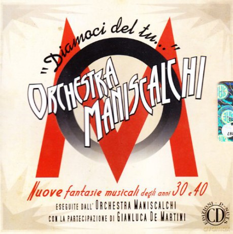 Orchestra Maniscalchi: Diamoci Del Tu...!!! [CD]
