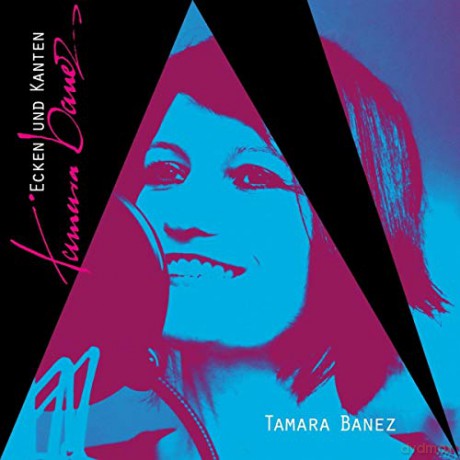 Tamara Banez: Ecken und Kanten [CD]