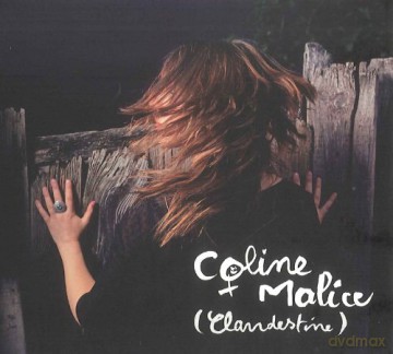 Colinne Malice: Clandestine [CD]