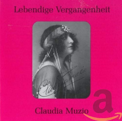 Claudia Muzio: Claudia Muzio [CD]