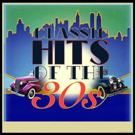 Classic Hits of the 30s [4CD]