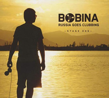 Bobina: Russia Goes Clubbing (Stage 006) [CD]