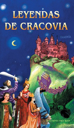 Legendy Krakowskie (Leyendas De Cracovia) - Zbigniew Iwański [KSIĄŻKA]