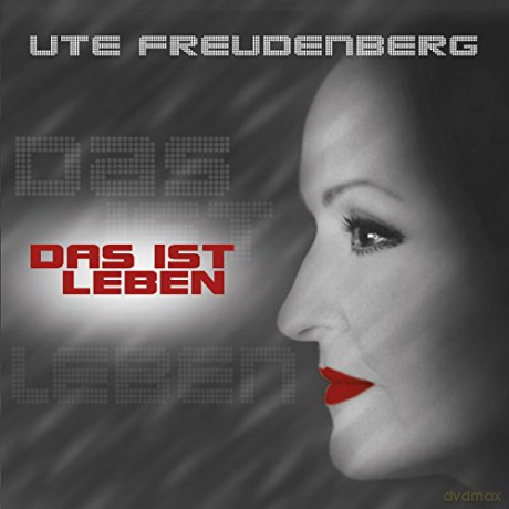 Ute Freudenberg: Das Ist Leben [CD]