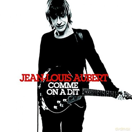 Jean-Louis Aubert: Comme on a Dit-Best of [CD]