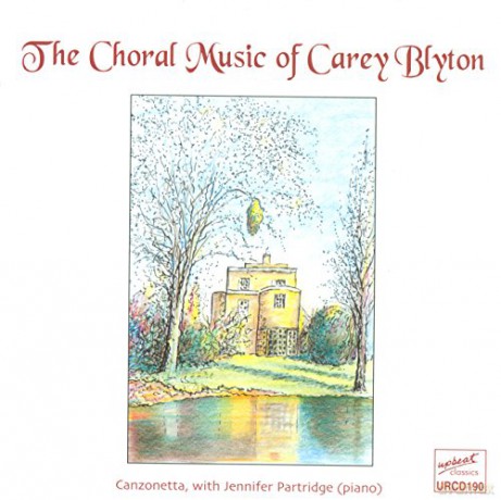 Carey Blyton: Choral Music [CD]