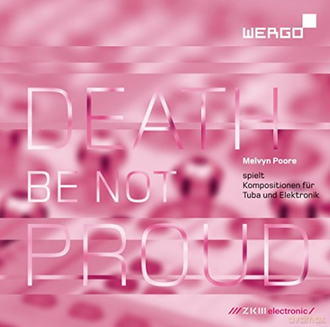 Melvyn Poore: Death Be Not Proud [CD]