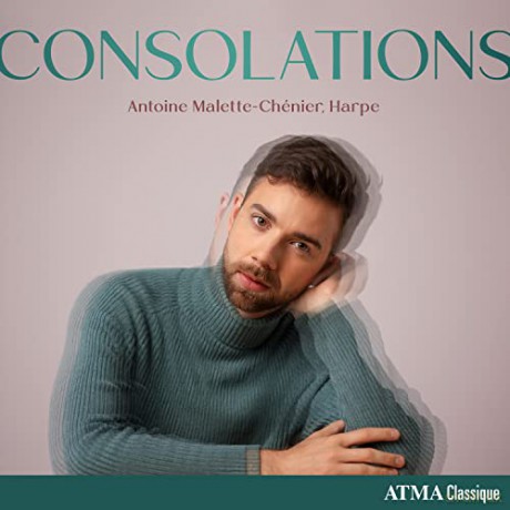 Antoine Malette-Chenier: Consolations - Werke für Harfe solo [CD]