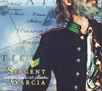 Sergent Garcia: Contre Vents et Marees [CD]