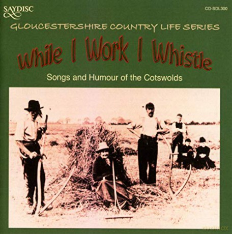 While I Work I Whistle [CD]