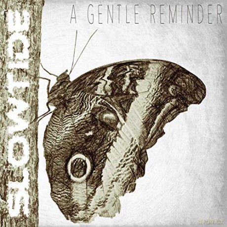 Slowtide: A Gentle Reminder [CD]