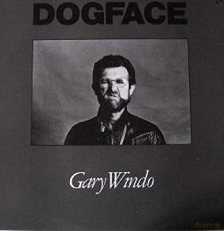 Gary Windo: Dog Face [CD]