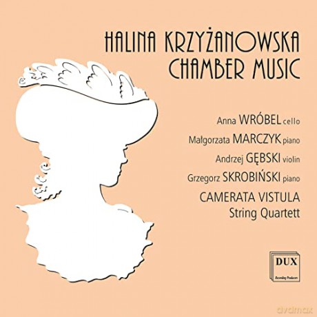 Camerata Vistula: Camerata Vistula - Krzyzanowska Chamber Music [CD]