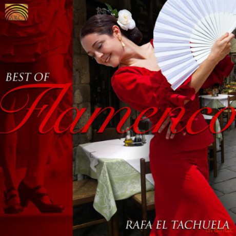 Rafa El Tachuela: Best of Flamenco [CD]