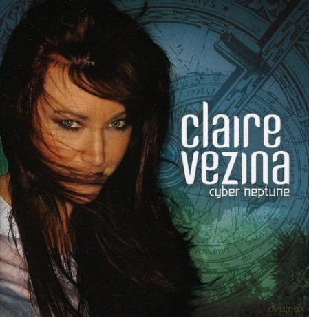 Claire Vezina: Cyber Neptune [CD]