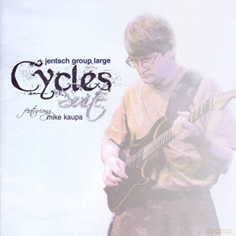 Jentsch Group Large: Cycles Suite [CD]