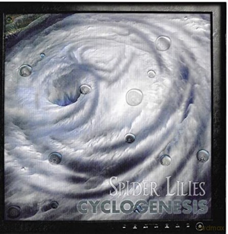 Spider Lilies: Cyclogenesis [CD]