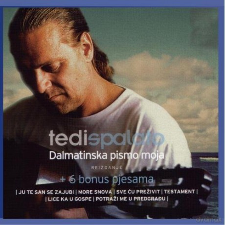 Tedi Spalato: Dalmatinska Pismo Moja [CD]