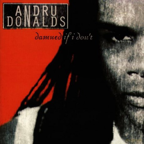 Andru Donalds: Damned If I Don't [CD]