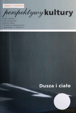 Perspektywy Kultury Nr 3 (2/2010). Dusza i ciało [KSIĄŻKA]