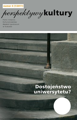 Perspektywy Kultury Nr 4 (1/2011). Dostojeństwo uniwersytetu? [KSIĄŻKA]